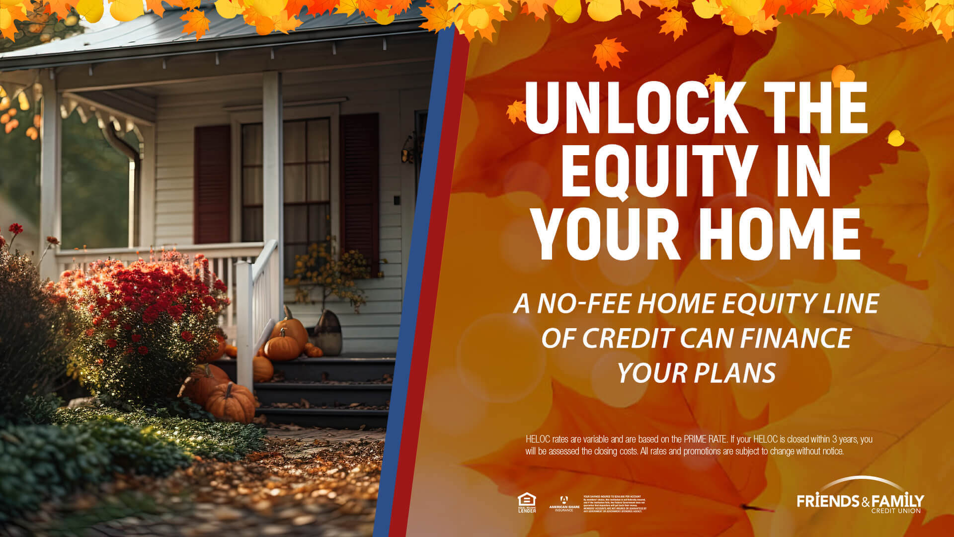 Finance your plans with a Home Equity Line of Credit