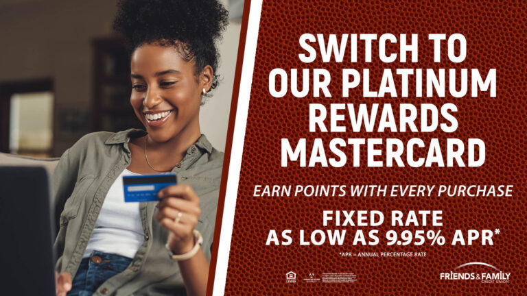 Earn rewards with our Platinum Rewards Mastercard